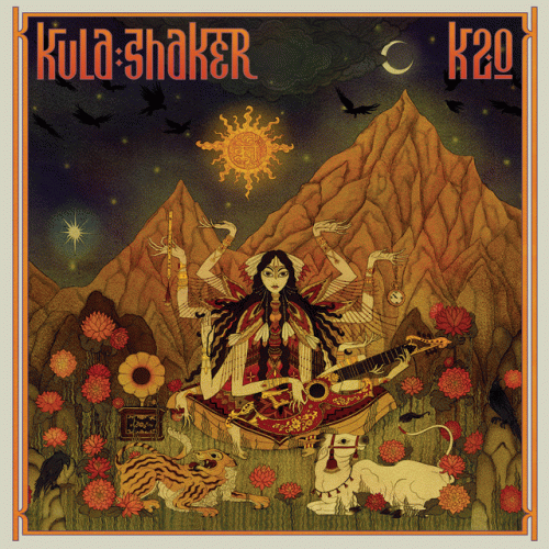 Kula Shaker : K2.0 Kula Shaker : K2.0